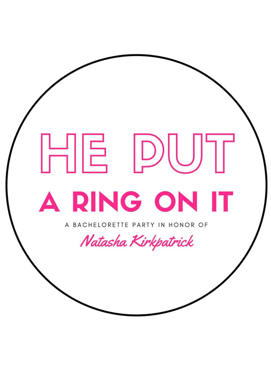 "He put a ring on it"  Vinyl Decal